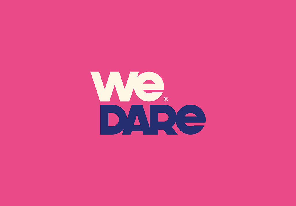we dare